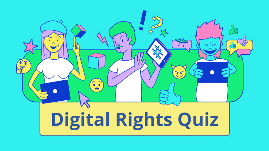 TAKE THE QUIZ on digital rights and responsibilities >>