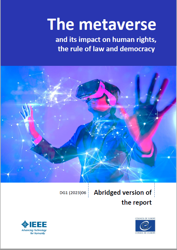 The Metaverse and its impact on Human Rights, Rule of Law and Democracy
