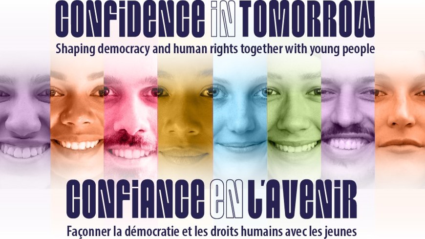 Collage of diverse smiling faces with multicolor overlays, featuring the phrase "Confidence in Tomorrow, shaping democracy and human rights together with young people