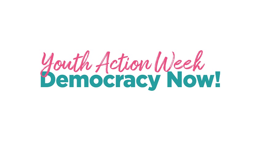 Upcoming: Youth Action Week - Democracy now!