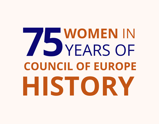 75 women in 75 years of Coucil of Europe history