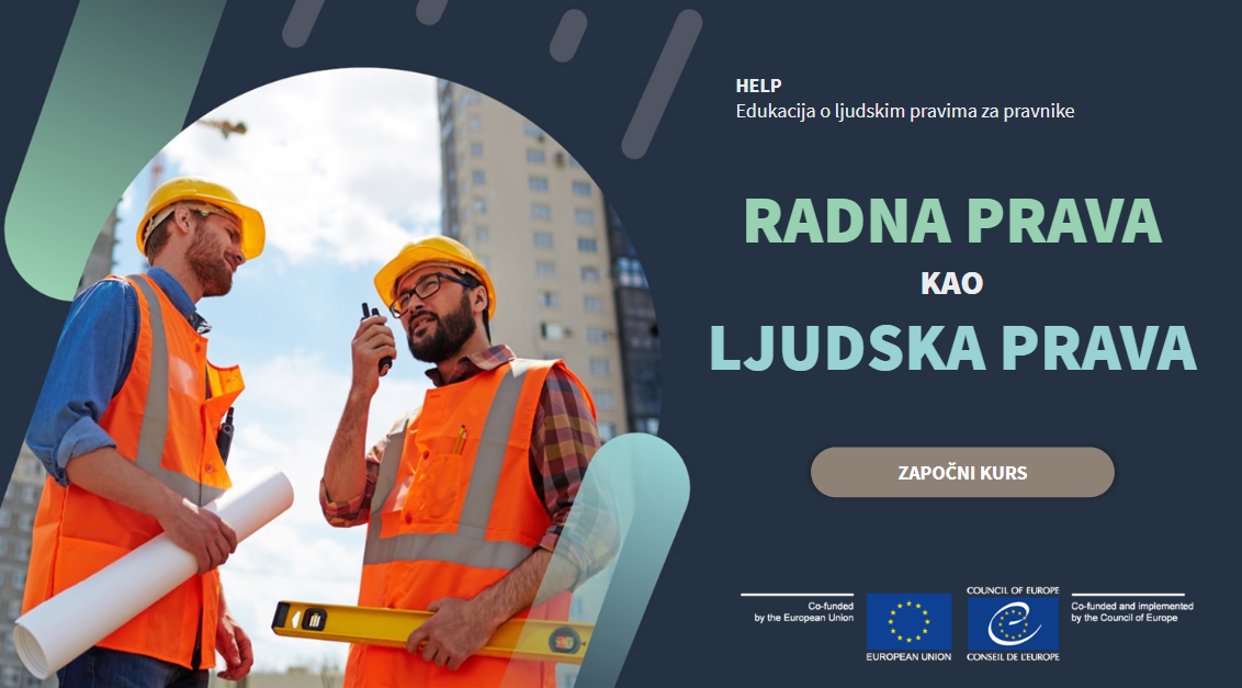 Labour rights as human rights: HELP online course launched for 50 Bosnian legal professionals