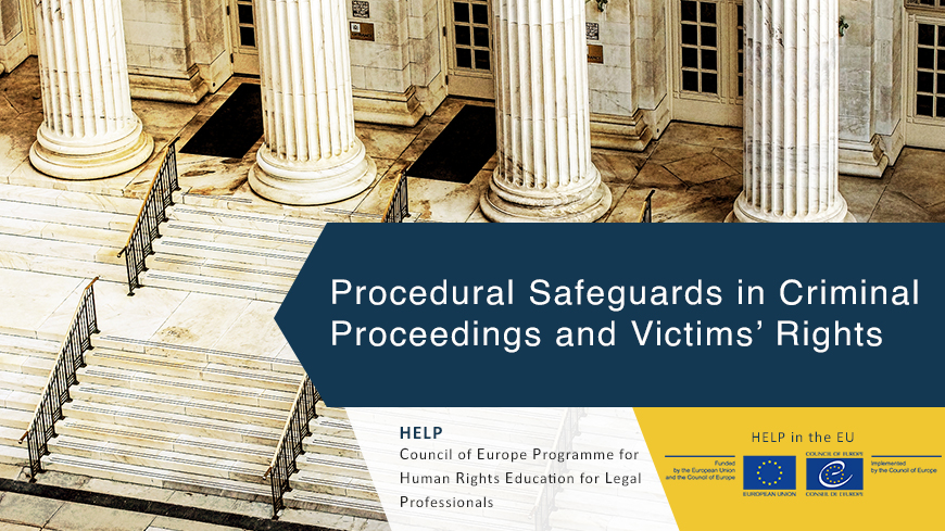 Procedural Safeguards in Criminal proceedings and Victims’ Rights: HELP course launched for legal professionals in Bulgaria, Czechia and Romania