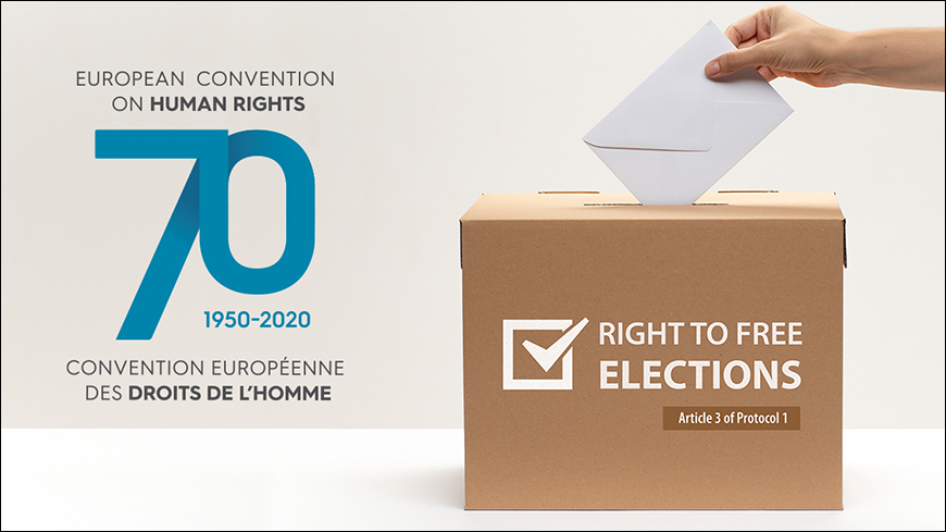 ‘Right to free elections’ is ‘of prime importance in the Convention system’