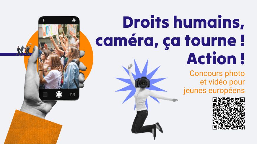 Droits humains : caméra, ça tourne ! – le Conseil de l’Europe lance un concours de photos et de vidéos pour les jeunes Européens