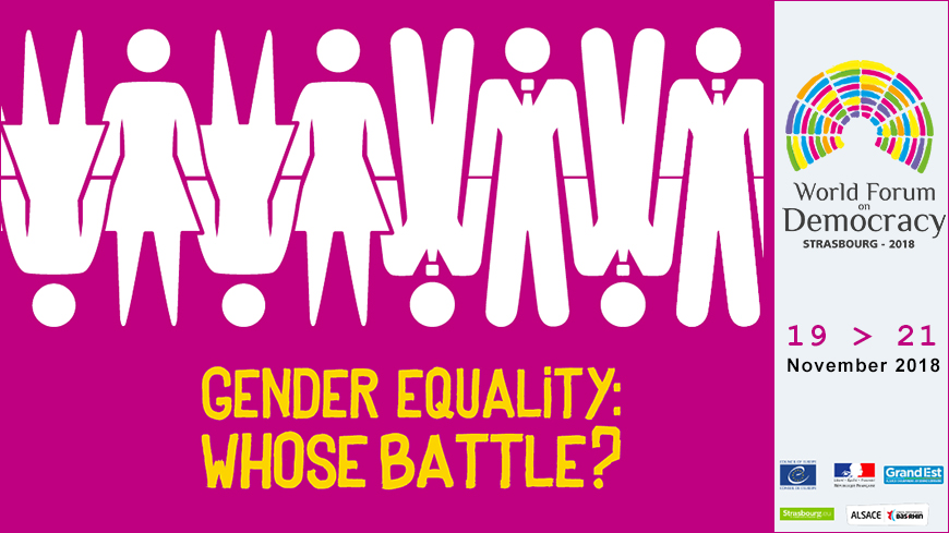 World Forum for Democracy - “Gender Equality: Whose Battle?”