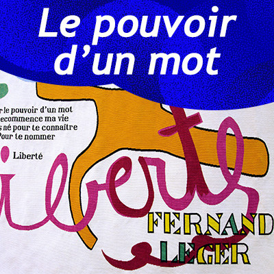 The power of a word – Liberty (in French)