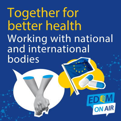 Together for better health – Working with national and international bodies