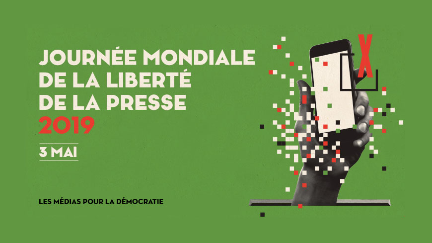 La protection de la liberté de la presse nécessite une véritable volonté politique