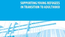 Supporting young refugees in their transition to adulthood