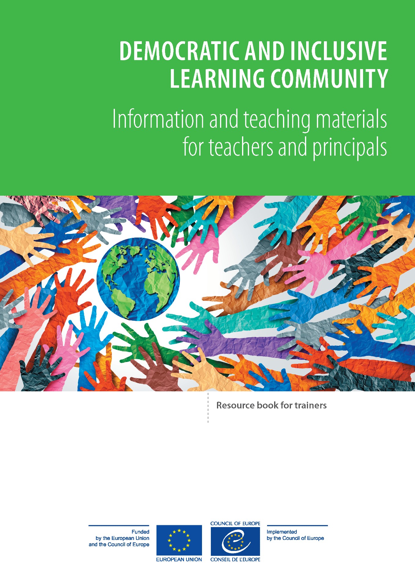 Cover of Democratic and Inclusive Learning Community - Information and teaching materials for teachers and principals