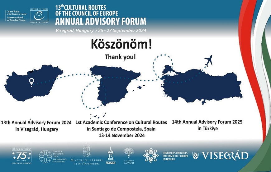 13th Annual Advisory Forum on Cultural Routes: Over 300 stakeholders and about 60 speakers from across Europe met in Visegrád, Hungary on 25 – 27 September 2024