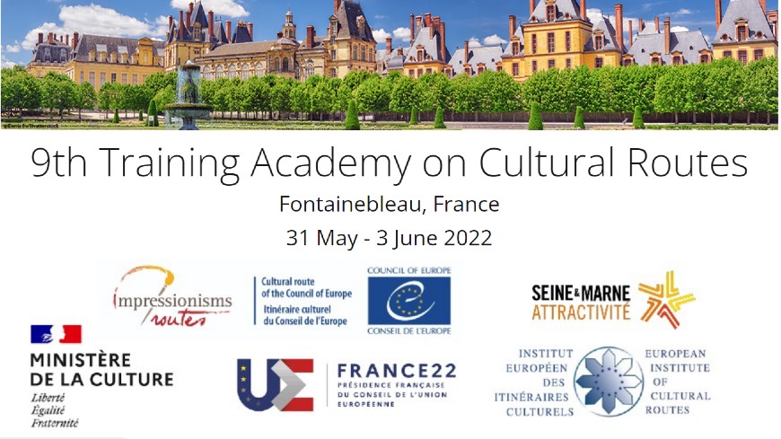 9th Training Academy on Cultural Routes in Fontainebleau, France