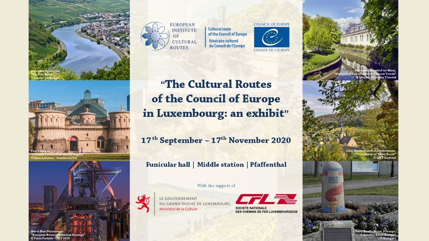 The Cultural Routes of the Council of Europe in Luxembourg: an exhibit
