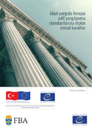 Turkish translation: “Casebook on European Fair Trial Standards in Administrative Justice