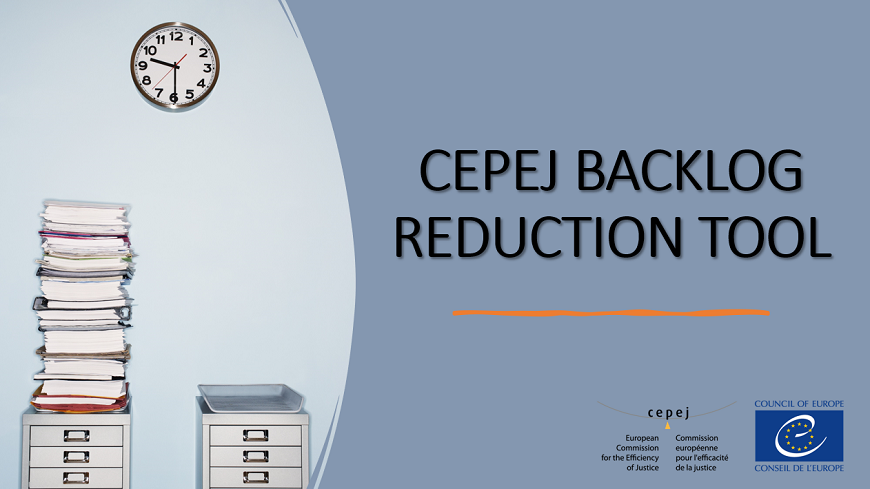The CEPEJ adopts its «Backlog reduction tool»: a new roadmap for identification and addressing structural delays in court proceedings