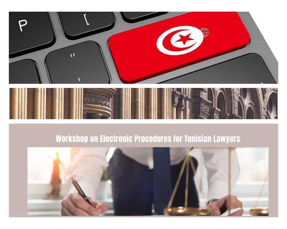 Second Workshop on the Lawyer and Electronic procedures for Tunisian Lawyers