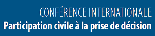 Conférence internationale sur la Participation civile à la prise de décision 