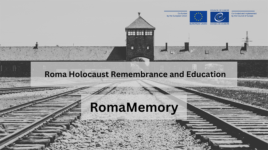 Council of Europe and European Union launch the Joint Programme “Roma Holocaust Remembrance and Education - RomaMemory”