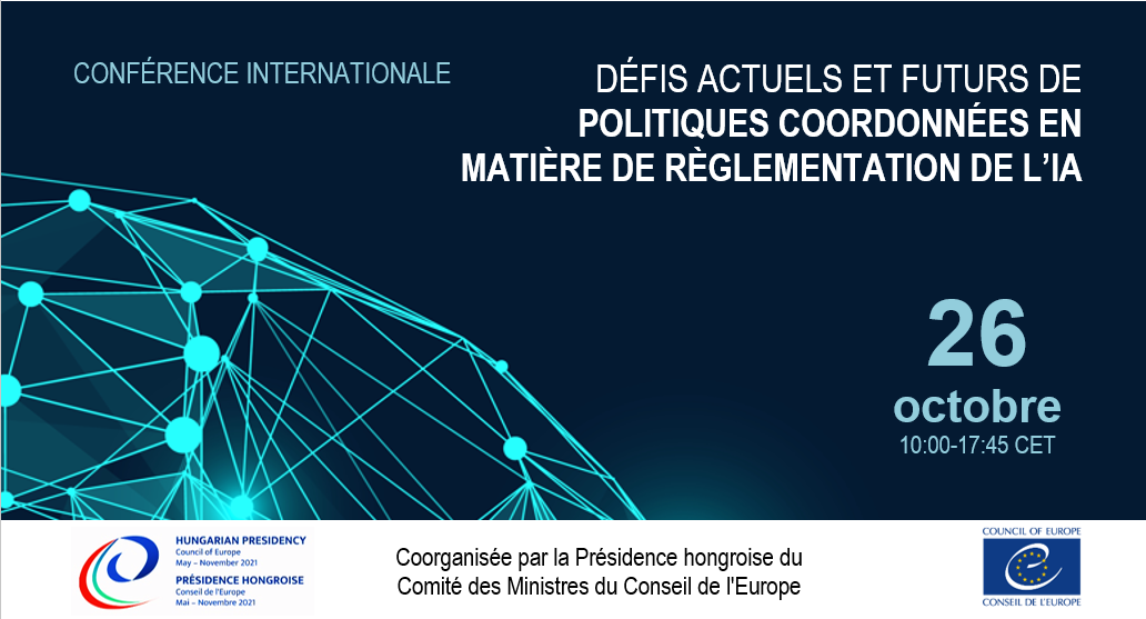 Conférence internationale : Les défis actuels et futurs des politiques coordonnées en matière de réglementation de l’IA