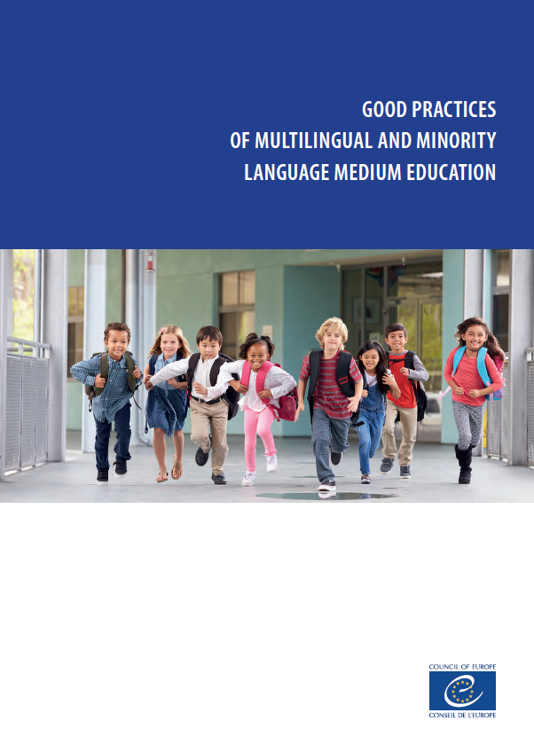 Good Practices of Multilingual and Minority Language Medium Education