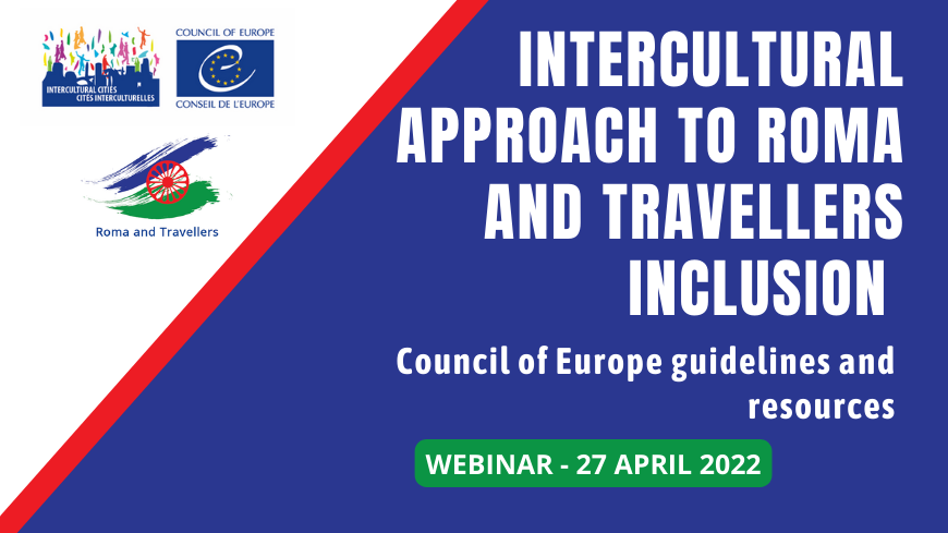 Webinar on "Intercultural approach to Roma and Travellers inclusion for the  local level" - Intercultural Cities Newsroom