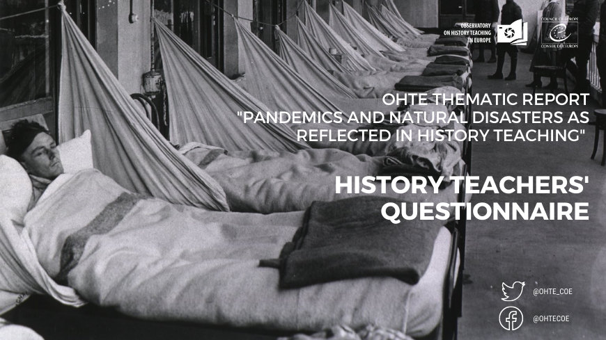 Teachers’ questionnaires open for contributions to the OHTE Thematic Report “Pandemics and Natural Disasters as Reflected in History Teaching”