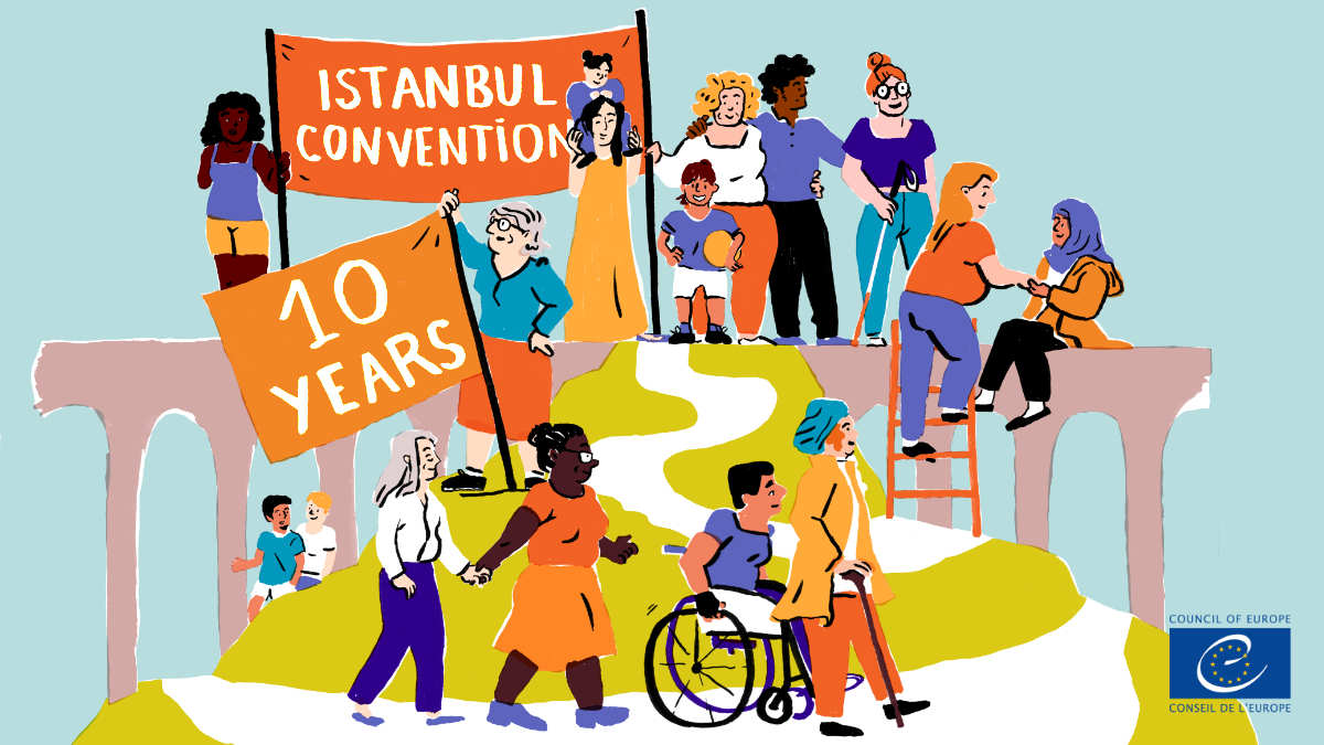 10 years of the Istanbul Convention: Bringing hope, promoting respect and inspiring change to end violence against women