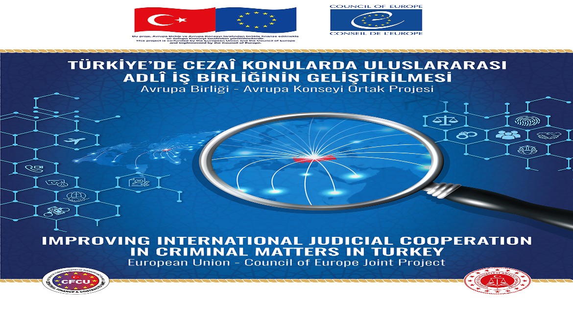 Improving International Judicial Cooperation in Criminal Matters in Turkey Project Launching Conference